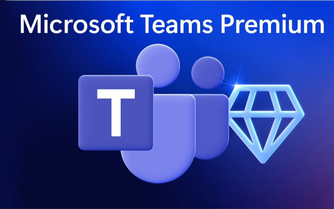 Conheça os benefícios do Microsoft Teams Premium para empresas 